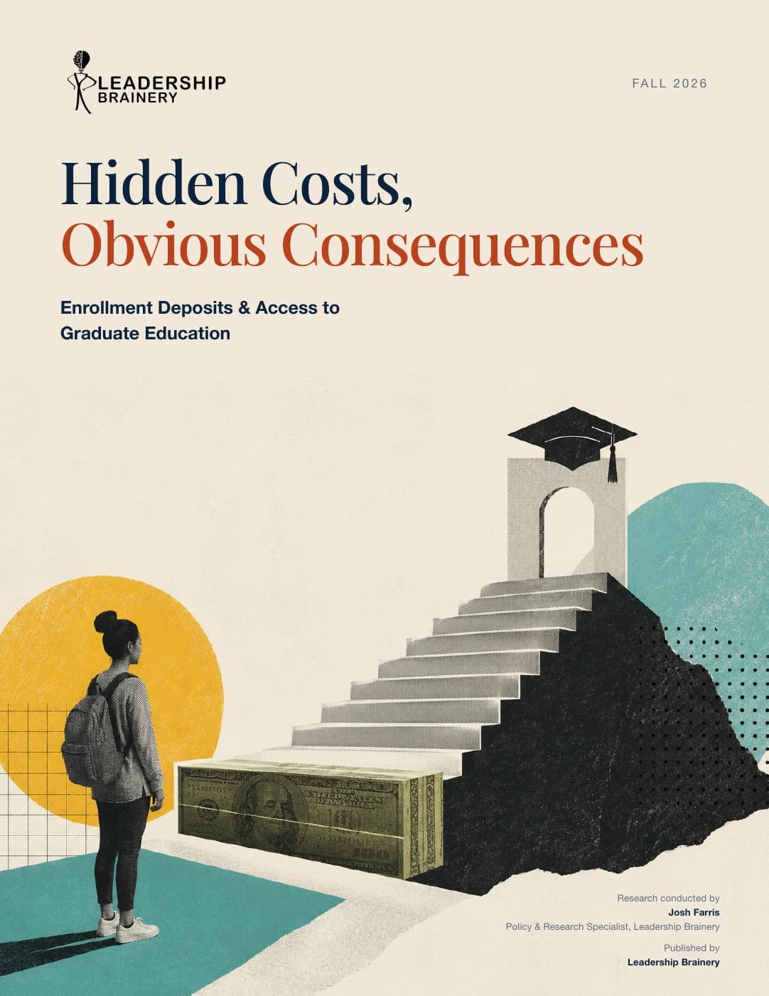Cover of Hidden Costs, Obvious Consequences: Enrollment Deposits & Access to Graduate Education